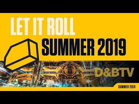 Let It Roll Summer 2019 - D&BTV