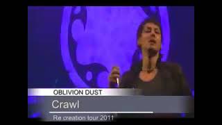 OBLIVION DUST CRAWL LIVE Re creation tour 2011