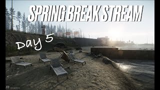 Casual Escape From Tarkov Spring Break Stream Day 5