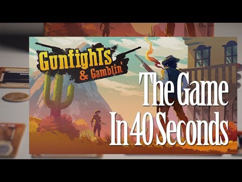 Gunfights & Gamblin' in 40 Seconds
