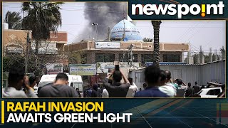Rafah Invasion awaits green-light: Israel