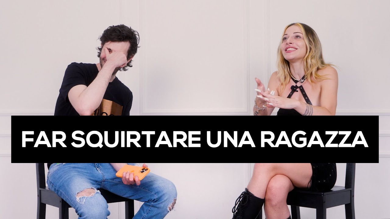 Far squirtare una ragazza