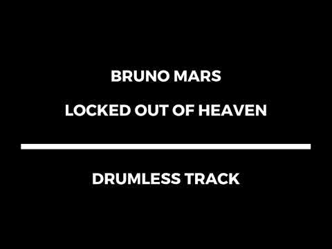 Bruno Mars - Locked Out Of Heaven (drumless) 144 BPM