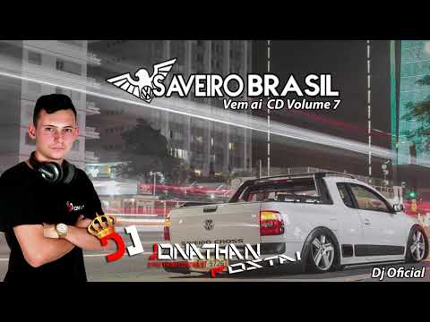 Saveiro Brasil CD Novo Vem Ai Dj Jonathan Postai 2019