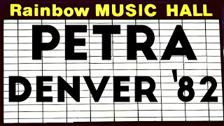 Petra - Rainbow Music Hall - Denver, CO (soundboard) 3-20-1982