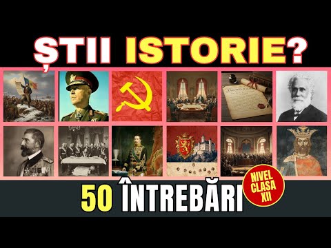 🏛️ Știi ISTORIE cât un elev de liceu? 📜Test clasa a XII-a pentru BAC. TU ai lua examenul?🎓
