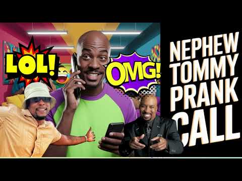 Nephew Tommy FUNNIEST  PRANK CALLS!😂