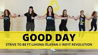 Download lagu Good Day Strive to Be ft Liahona Olayan Dance Fitn... mp3