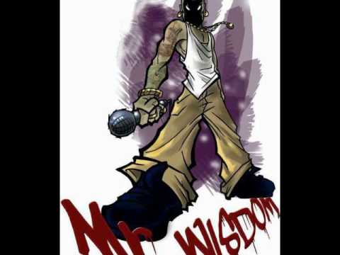 Mr. Wisdom Ft. Loyal 'T' - "Hustlaz"