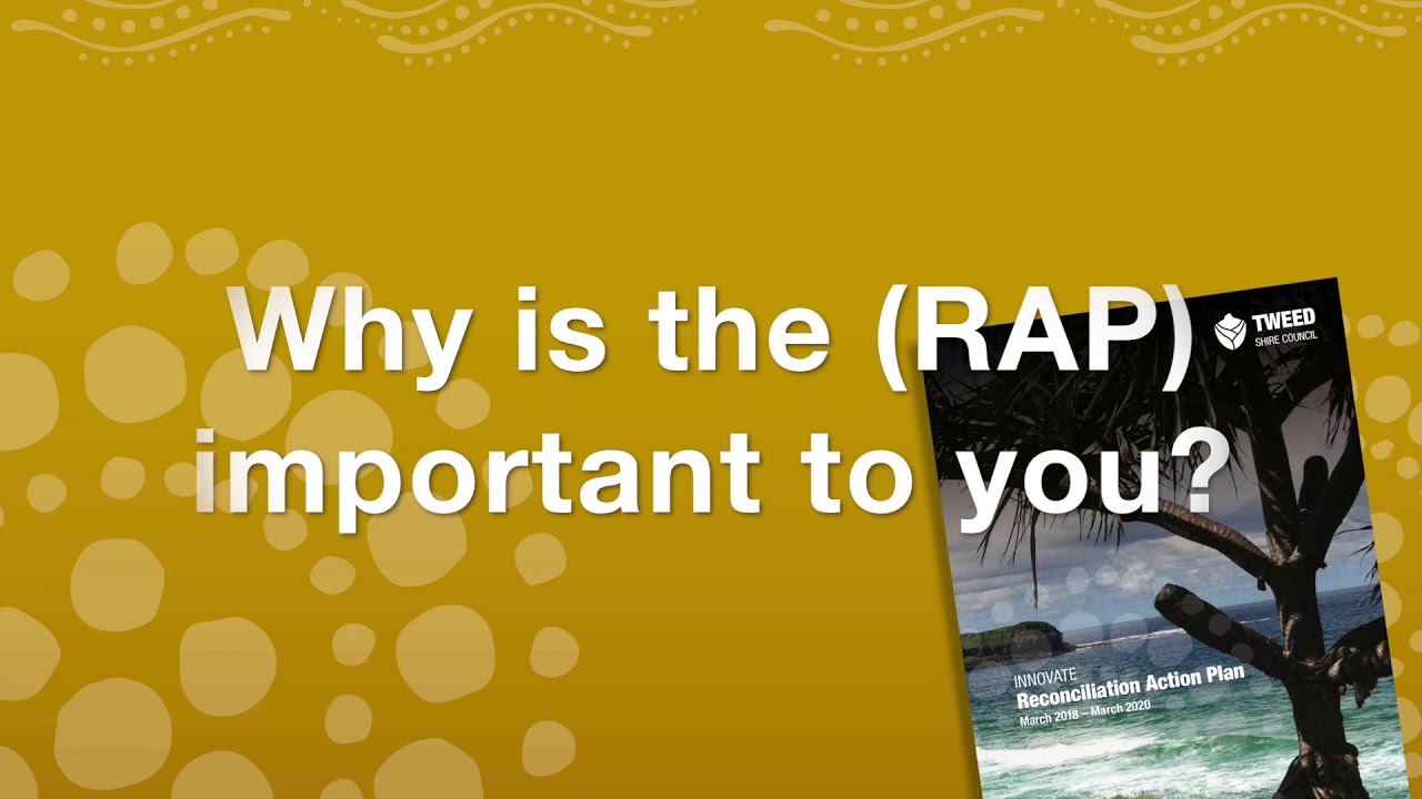 Reconciliation Action Plan (RAP)