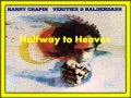 Harry Chapin- Halfway to Heaven