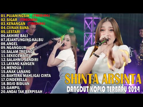 SHINTA ARSINTA FULL ALBUM TERBARU 2024 - DANGDUT KOPLO TERBARU 2024 - PUJANINGSIH,SIGAR, KENANGAN