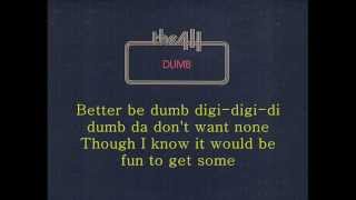 The 411 - Dumb (lyrics)