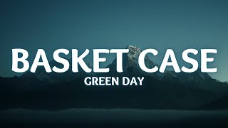Basket Case (Green Day) Lyrics