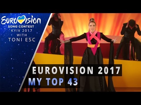 Eurovision 2017: My Top 43 [with comments] PRE-SHOW