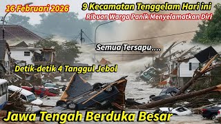 Download lagu JATENG BERDUKA 16/02/2026! BARU SAJA EMPAT TANGGUL JEBOL DI GROBOGAN HARI INI,9 KECAMATAN TENGGELAM mp3