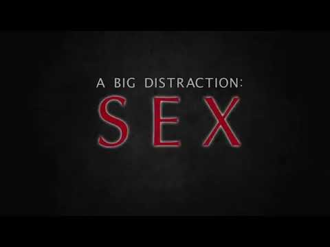 SEX-Biggest Distraction For Students