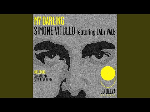 My Darling (David Penn Going Deeper Remix) (feat. Lady Vale)