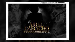 Mi Mas Grande Anhelo - Ariel Camacho Para Siempre - 2017