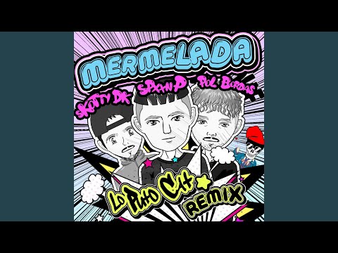 Mermelada (Lo Puto Cat Remix)