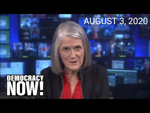 Top U.S. & World Headlines — August 3, 2020