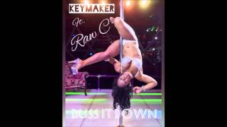 Buss It Down - KeyMakxr ft. Raw C (prod. by SpeakerKnockerz)