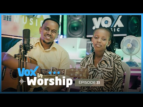 Vox In Worship EP31: Merci Worshiper - Paccy Ishimwe || Mbeshwaho - Ndashinganye - Hahiriwe umuntu