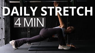 4 MIN DAILY STRETCH | Full Body | Stretch to Get Flexible, Relax Your Muscles & Prevent Injuries