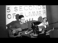 5 Seconds Of Summer - Don't Stop (Acoustic ...