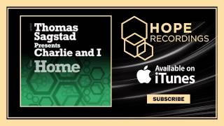 Thomas Sagstad & Charlie Thorstensen - Home
