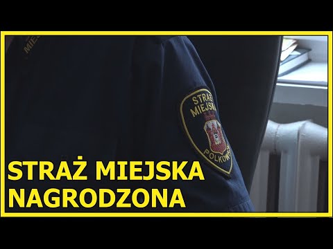 POLKOWICE. Straż miejska nagrodzona