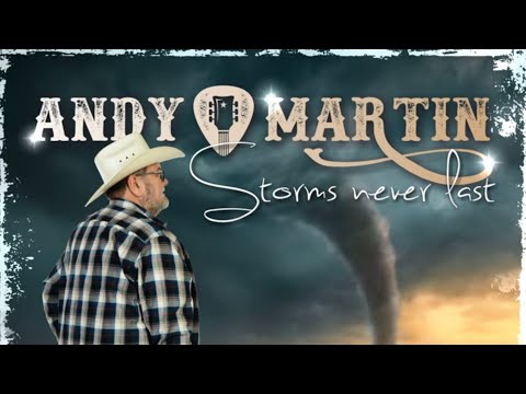 Andy Martin - Storms Never Last