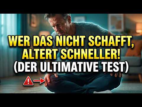 Wer das NICHT schafft, altert schneller! (Der ultimative Test)