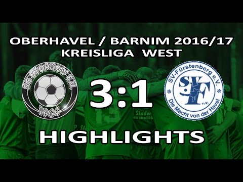 SG STORKOW - SV FÜRSTENBERG 3:1 - Highlights [KL West 2016/17 - 26.Spieltag]