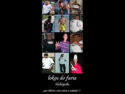 LOkOs Do FúRiA Heliópolis. 5