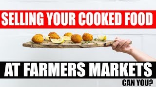 How to start selling Food at Farmers Markets: What Foods Sell Best at Farmers markets