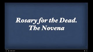 Rosary Novena for the Dead (English Version)