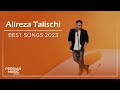 Alireza Talischi - Best Songs 2023 ( علیرضا طلیسچی - میکس بهترین آهنگ ها )