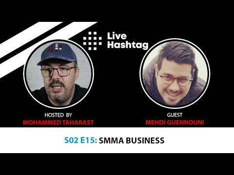 Live Hashtag S02E15: SMMA Business