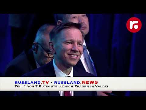 Teil 1 von 7 – Putin stellt sich den Fragen der Valdai-Teilnehmer