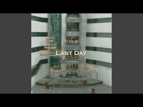 Last Day