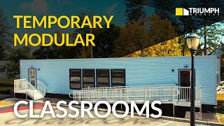 Temporary & Modular Classrooms by Triumph Modular