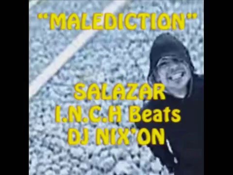 SALAZAR - Malédiction (2015) ♫ Dj Nix'On