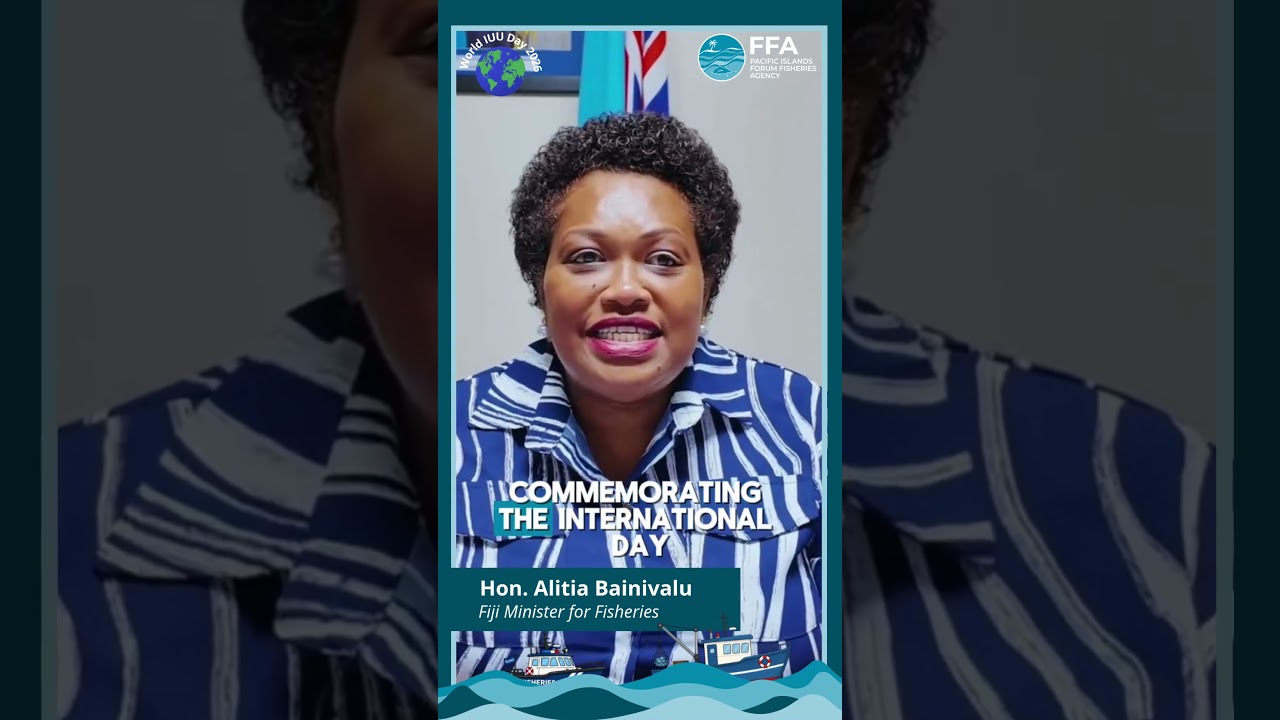 Fiji Minister for Fisheries and Forestry Hon. Alitia Bainivalu addresses IUU Day 2026