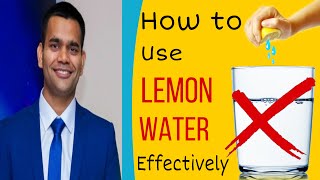 Right Way To Make Lemon Water For Weight Loss And Body Detox