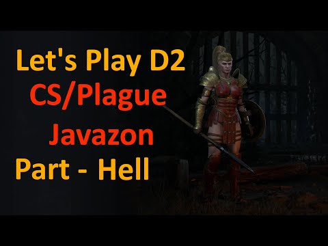 [Hell] Let's Play Charged Strike/Plague Javelin Amazon - Guided Playthrough TO UBERS