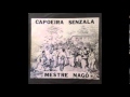 Capoeira Senzala LP Mestre Nagô 