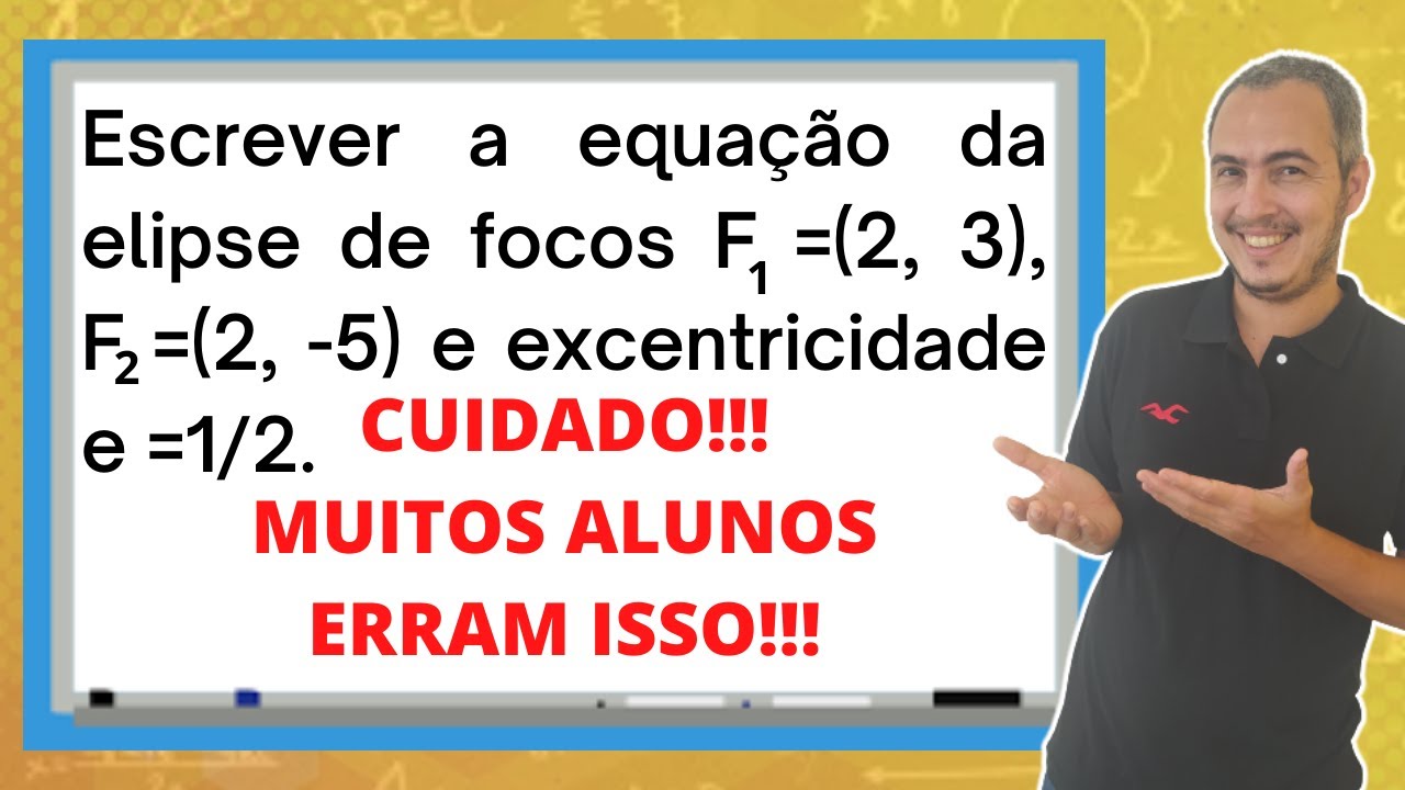 ELIPSE EXERCÍCIO RESOLVIDO