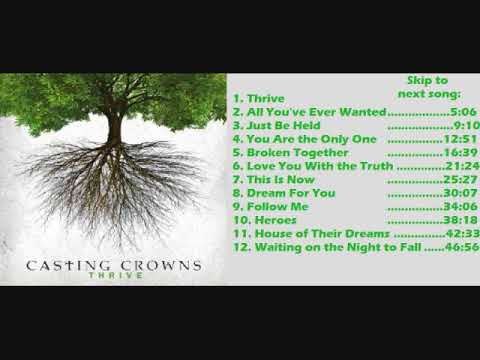 Casting Crowns -  Thrive -  Full Album