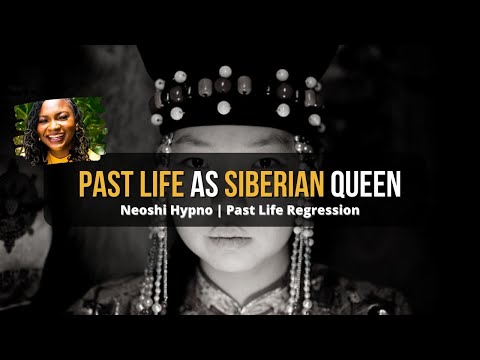 218 Neoshi Hypno - Past Life as SIBERIAN QUEEN | Past Life Regression